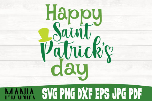 Happy Saint Patrick s Day Svg Cut File Graphics