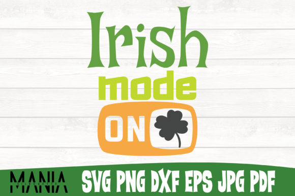 Irish Mode on Svg Cut File Design Review